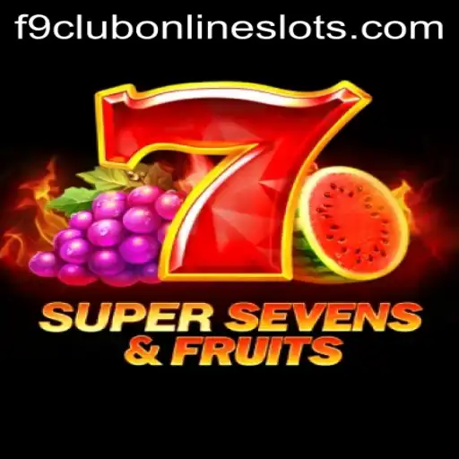 Exploring the Exciting World of 7SuperSevensFruits and F9 Club