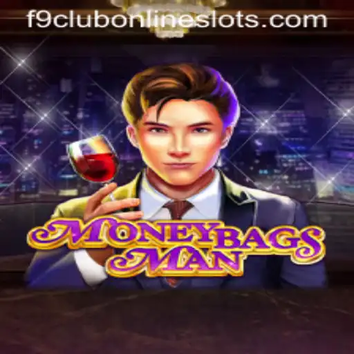 Exploring the Exciting World of MoneybagsMan: A Dive into the F9 Club Game