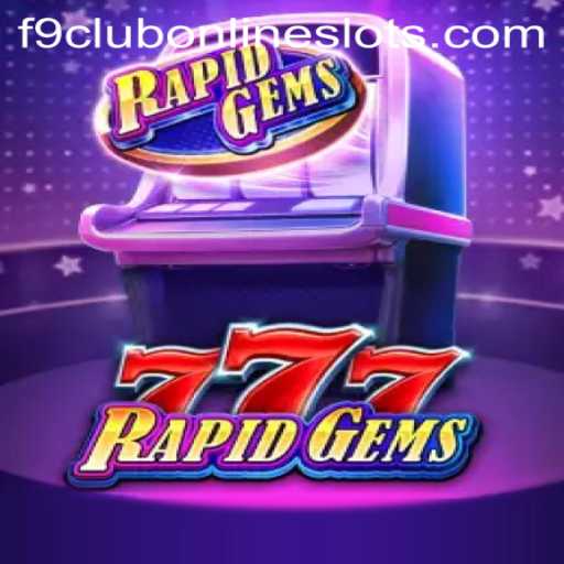 Exploring the Excitement of RapidGems777: A Comprehensive Guide